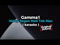 Download Lagu Gamma1 - Hidup Segan Mati Tak Mau || Karaoke