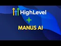 HighLevel Manus AI Integration Build Powerful AI Workflows Without Zapier