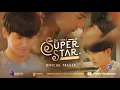 TRAILER Be Mine Superstar