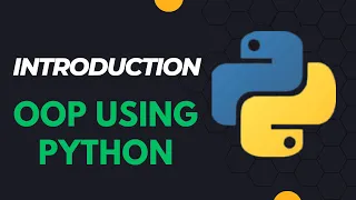 Introduction to Object Oriented Programming using Python OOP Python Full Tutorial