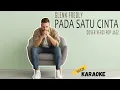 Lagu Pada Satu Cinta -  Glenn Fredly (Versi Pop Jazz Karaoke)