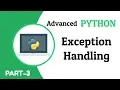 Exception Handling Advanced Python PART-3 Tech Cookie