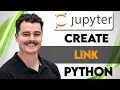 How To Create A Jupyter Link Python 2026 Guide