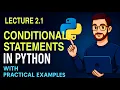 Lec - 2 1 Conditional Statements in Python Tech Stone vaibhav singh