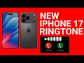 Lagu iPhone 17 Official Ringtone 🔥 Original Apple Tone (Pro Max)