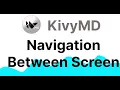 KivyMD Tutorial - Navigation Between Screen