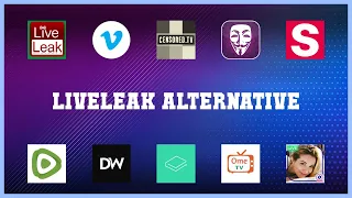 Popular 10 Liveleak Alternative Android Apps