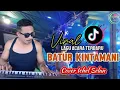Download Lagu DANGDUT || BATUR KINTAMANI || COVER ICHEL SELAN