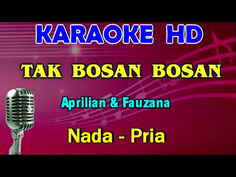 Download MP3 SETIA UNTUK SELAMANYA - Aprilian \u0026 Fauzana | KARAOKE Nada Pria (B = DO)