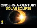 Solar Eclipse 2026 Rare Total Eclipse To Create Stunning Sky Show Tomorrow WION Originals