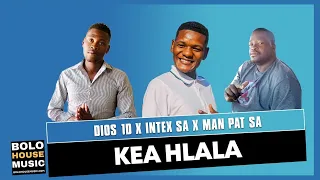 kea hlala dios 1d x intex sa u0026 man pat sa new hit 2021 