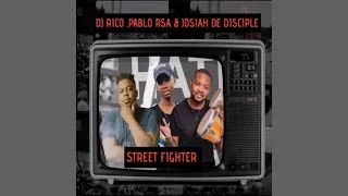 dj rico street fighter ft josiah de disciple u0026 pablo rsa 