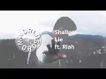Shallou | Lie ft. Riah  (lyrics)