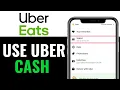 How To Use Uber Cash On Uber Eats 2025 QUICK GUIDE