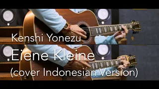 Download Kenshi Yonezu - Eiene Kleine [アイネクライネ] (cover INDONESIAN VERSION) MP3