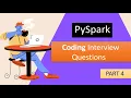 Part 4 PySpark Coding Interview Question Mastering explode - Real Interview Question