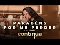 Download Lagu Luiza Martins - Parabéns Por Me Perder (Clipe Oficial)