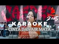 Download Lagu KARAOKE CINTA DAN AIR MATA - ARNETA JULIA || MAHESA MUSIC