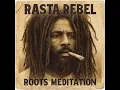 Lagu Roots Reggae (1976) [Lost Album] Rasta Rebel - Roots Meditation