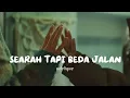 SEARAH TAPI BEDA JALAN || Adelique ( official music lirik video)