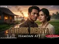 🥀✨ DANGDUT LAWAS VIRAL! Gubuk Derita | Lagu Legendaris Hamdan ATT | SAYUP IRAMA 🎶