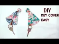 Download Lagu diy key cover | How to cute key cover | วิธีทำ ที่เก็บกุญแจจากผ้า|พวงกุญแจ/เก็บกุณเเจผ้าdiy