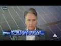 First Solar CEO Reshoring is going extremely well