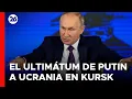 Download Lagu PUTIN pide a los SOLDADOS UCRANIANOS que entreguen las ARMAS y se RINDAN en la región rusa de KURSK