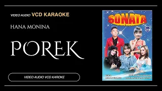 Download Hana Monina - Porek (Video \u0026 Audio versi VCD Karaoke) MP3