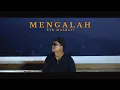 Download Lagu MENGALAH - Eyk Masbait (Official Music Video)