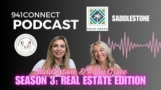 Discover the Future of Lakewood Ranch with 941Connect Inside Saddlestone Palm Grove