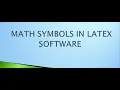 MATH symbols in LaTex softwares commands of math symbols in LaTeX