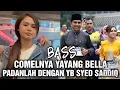 Download Lagu BASS COMELNYA YAYANG BELLA,PADANLAH DENGAN YB SYED SADDIQ 