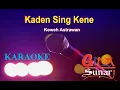 Download Lagu KADEN SING KENE - Keweh Astrawan // KARAOKE lirik