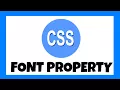 The CSS FONT Property - A Hands-On Example