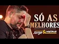 Download Lagu Jorge e Mateus Só As Melhores