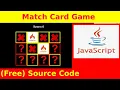 33rd JavaScript Project - Match The Card Game for beginners with source code