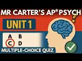 AP Psychology Unit 1 Quiz 25 Multiple Choice Questions - Mr Carter s Guides