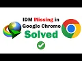 Fix IDM Not Showing in Chrome Extension