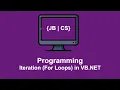 Iteration For Loops In VB Net