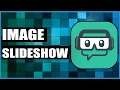 How To Use Image SlideShow In Streamlabs OBS