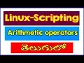 Arithmetic Operators Scripting In Telugu Linux