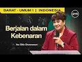 Berjalan dalam Kebenaran - Ibu Gina Dharmawan (GMS Church)