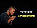 Download Lagu TO THE BONE ALVIN X FACTOR INDONESIA