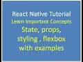 React Native Important Concepts State props styling flexbox with examples