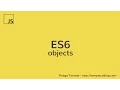 ES6 objects