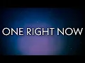 Post Malone The Weeknd - One Right Now