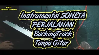 Download PERJALANAN INSTRUMENTAL SONETA BACKINGTRACK (Tanpa Gitar) By, Korg Pa600 MP3