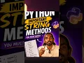 10 Python String Methods You MUST Know