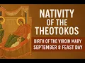 Download Lagu Nativity of the Theotokos | Birth of the Virgin Mary | September 8 Feast Day
